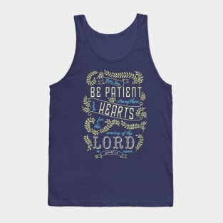 Be Patient Tank Top